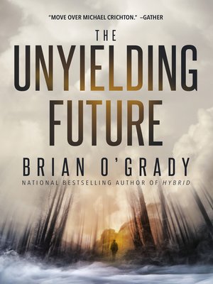 cover image of Unyielding Future